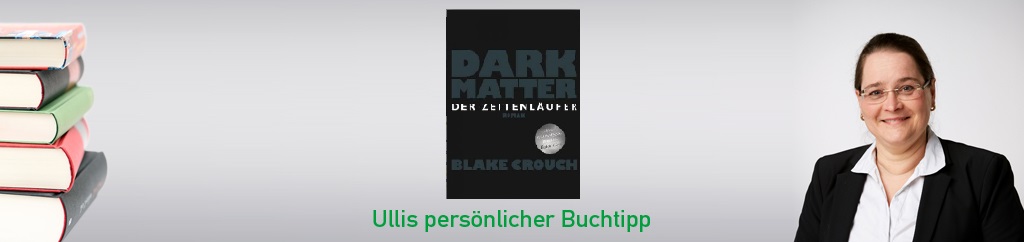 Dark Matter. Der Zeitenläufer