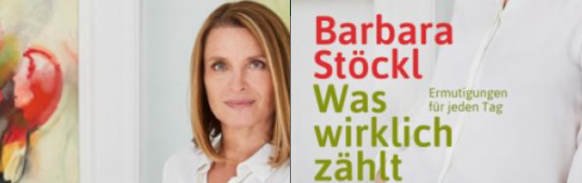 Was wirklich zählt … – Barbara Stöckl (Okt 2017)