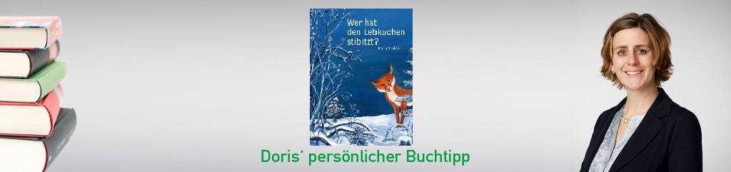 Wer hat den Lebkuchen stibitzt? von Maria Stadler